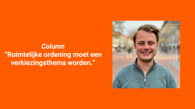 Daan Bos: "ruimtelijke ordening moet een verkiezingsthema worden"