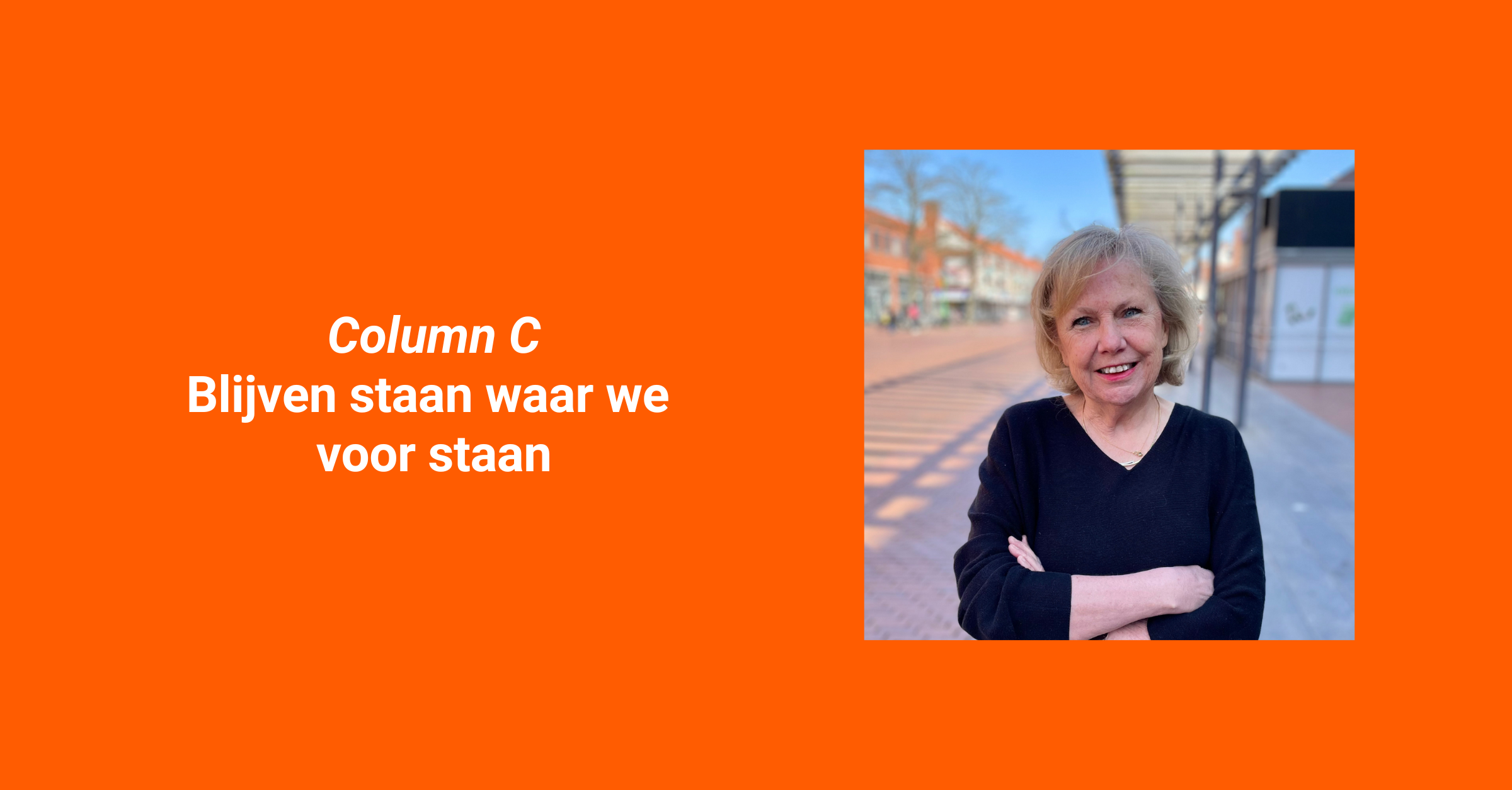 Mayke van Keep - Standing for what we stand for - Column C